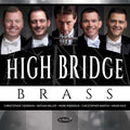 High Bridge Brass - High Bridge Brass - Music CD