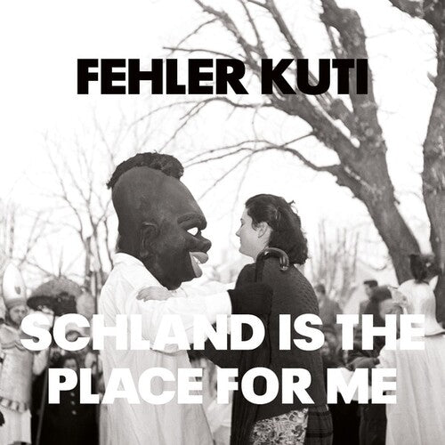 Kuti,fehler - Schland Is The Place For Me - Vinyl Record