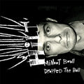 Hilt - Minoot Bowl Dropped The Ball - Vinyl Record