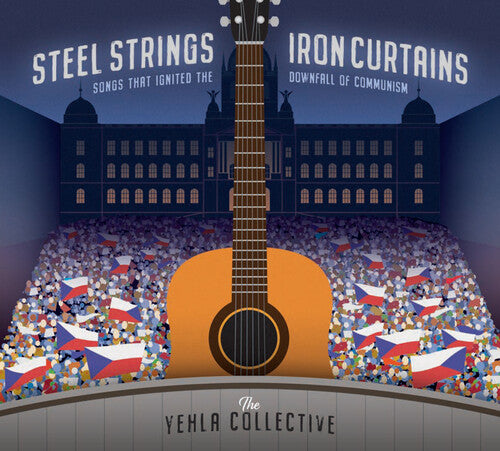 Yehla Collective - Steel Strings & Iron Curtains - Music CD