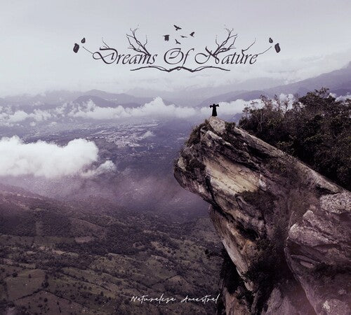Dreams Of Nature - Naturaleza Ancestral - Music CD