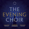 Cooman / Convivium Singers / Waggott - Evening Choir - Music CD