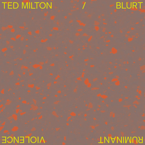 Milton,ted - Ruminant Violence - Vinyl Record
