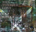 Non Toxique Lost - Enz Rouge - Music CD