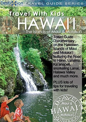 Travel With Kids - Hawaii - Maui & Moloka'i - Travel With Kids - Hawaii - Maui & Moloka'i - DVD