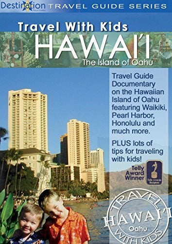 Travel With Kids - Hawaii - Oahu - Travel With Kids - Hawaii - Oahu - DVD