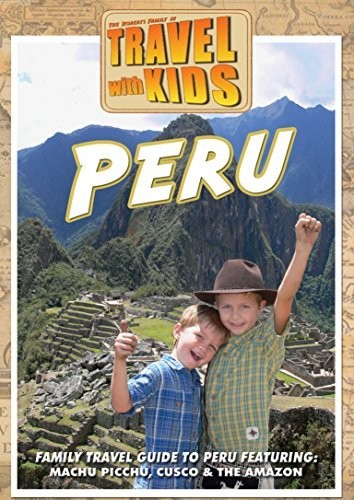 Travel With Kids - Peru - Travel With Kids - Peru - DVD