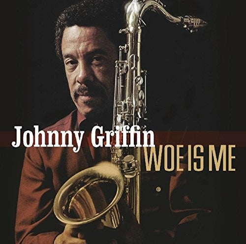 Griffin,johnny - Woe Is Me - Music CD
