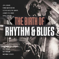 Birth Of Rhythm & Blues / Various - Birth Of Rhythm & Blues / Various - Music CD