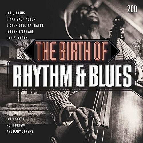 Birth Of Rhythm & Blues / Various - Birth Of Rhythm & Blues / Various - Music CD