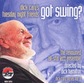 Dick Cary's Tuesday Night Friends - Got Swing - Music CD