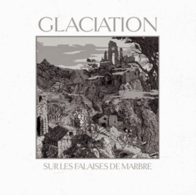 Glaciation - Sur Les Falaises De Marbre - CD