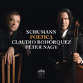 Schumann / Bohorquez - Poetica - Music CD