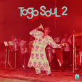 Togo Soul 2 (2LP)