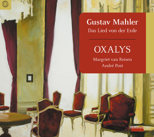 Mahler / Oxalys / Post - Das Lied Von Der Erde - Music CD