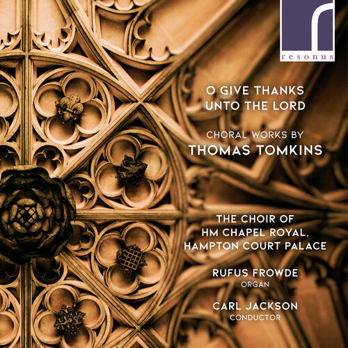 Tomkins / Jackson / Frowde - O Give Thanks Unto The Lord - Music CD