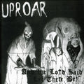 Uproar - Lord Said Let There Be - Vinyl Record