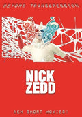 Zedd,nick - Beyond Transgression: New Short Movies - DVD