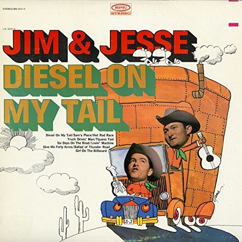 Jim & Jesse - Diesel On My Tail - Music CD