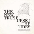 New Trust - Upset The Tides - Vinyl Record