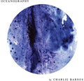 Barnes,charlie - Oceanography - Vinyl Record