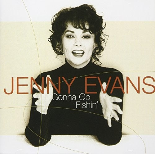 Evans,jenny - Gonnago Fishin - Music CD
