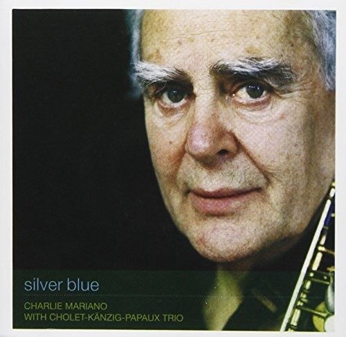 Mariano,charlie - Silver Blue - Music CD