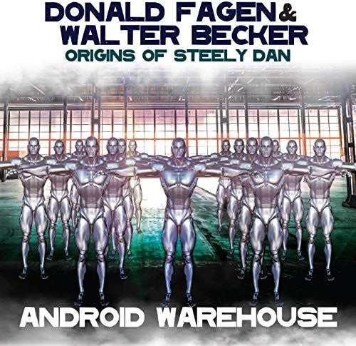 Fagen,donald / Becker,walter - Origins Of Steely Dan: Android Warehouse - Music CD