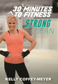 30 Minutes To Fitness: Strong & Lean - 30 Minutes To Fitness: Strong & Lean - DVD