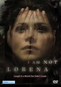 I Am Not Lorena - I Am Not Lorena - DVD