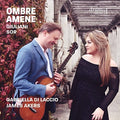 Di Laccio,gabriella / Akers,james - Ombre Amene - Music CD