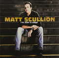 Scullion,matt - I'm Just A Song - Music CD