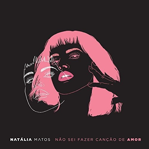 Matos,natalia - Nao Sei Fazer Cancao De Amor - Music CD