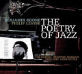 Boone,benjamin / Levine,philip - Poetry Of Jazz - Music CD
