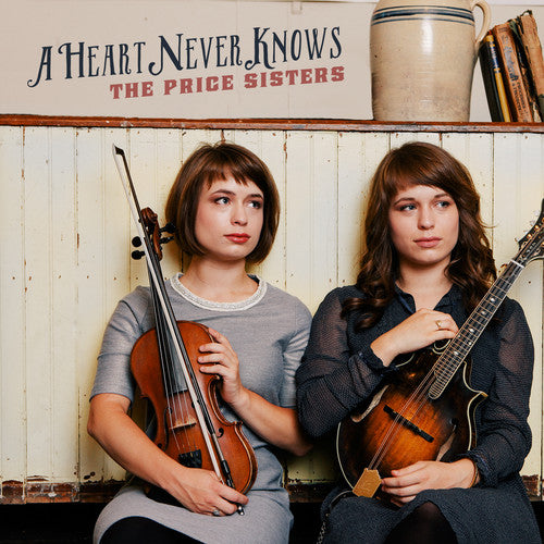 Price Sisters - A Heart Never Knows - Music CD