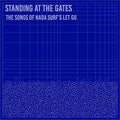 Standing At Gates: Songs Of Nada Surf's Let / Var - Standing At Gates: Songs Of Nada Surf's Let / Var - Music CD