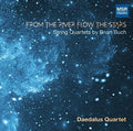 Buch / Daedalus Quartet - From The River Flow The Stars - Music CD