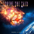 Drive She Said - Real Life - Music CD