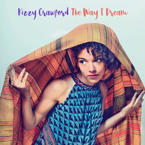 Crawford,kizzy - Way I Dream - Music CD