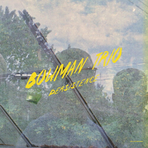 Bowman Trio - Persistence - Music CD