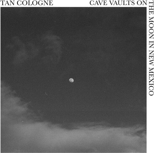 Tan Cologne - Cave Vaults On The Moon In New Mexico - Vinyl Record