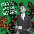 Frank & His Sisters - Frank & His Sisters - Vinyl Record