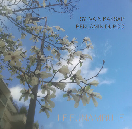 Kassap,sylvain / Duboc,benjamin - Le Funambule - Music CD