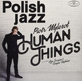 Wylezol,piotr - Human Things - Vinyl Record