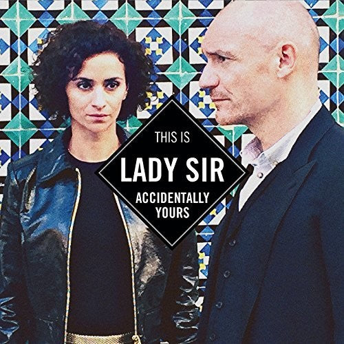 Lady Sir - Accidentally Yours - Music CD