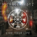 Kratz,michael - Live Your Life - Music CD