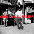Oakland Blues / Various - Oakland Blues / Various - Vinyl Record