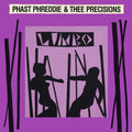 Phast Phreddie & Thee Precisicions - Limbo: 35th Anniversary Deluxe Edition - Music CD