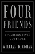 Cohan,william D - Four Friends - Books