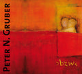 Gruber,peter N - Bzw - Music CD